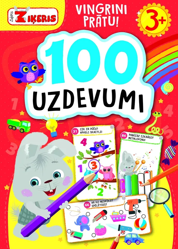 100 uzdevumi. Vingrini prātu! 3+. Zaķēns Ziķeris