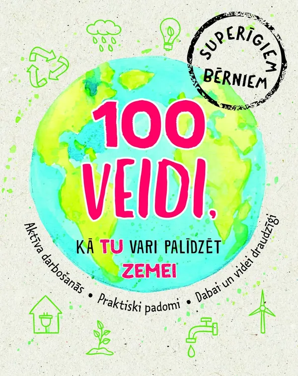 100 veidi, kā tu vari palīdzēt zemei