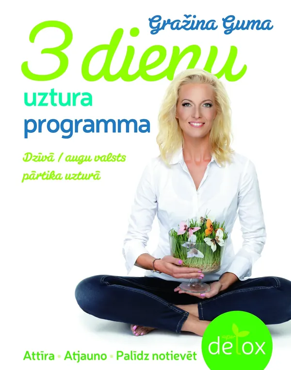 3 dienu uztura programma. Dzīvā / augu valsts pārtika uzturā