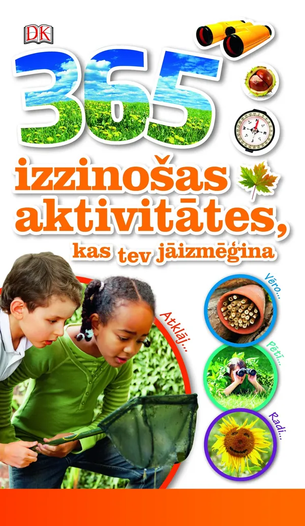 365 izzinošas aktivitātes, kas tev jāizmēģina