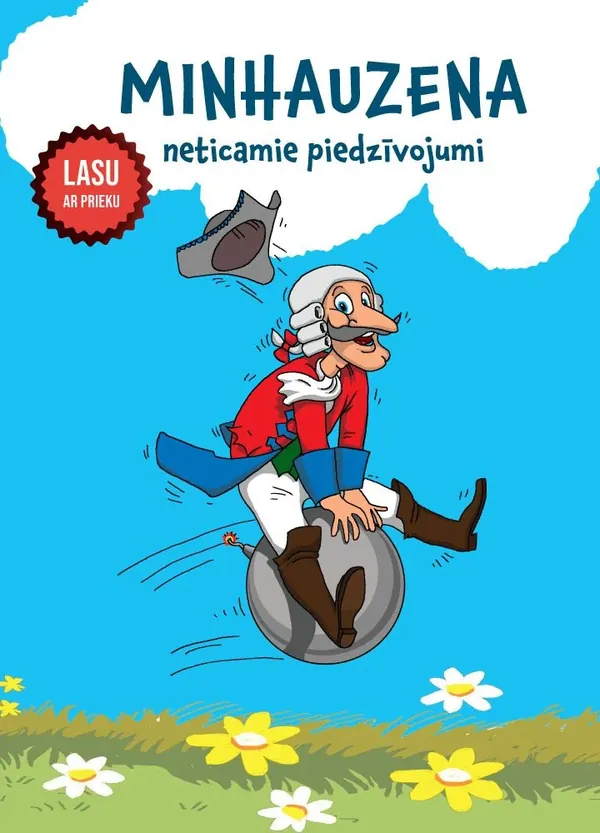 Minhauzena neticamie piedzīvojumi