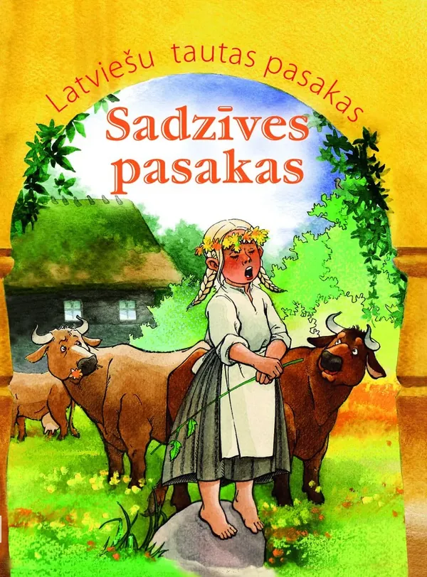 Sadzīves pasakas. Latviešu tautas pasakas