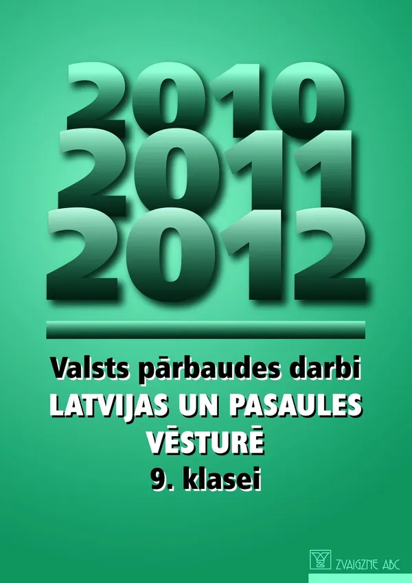 Valsts pārbaudes darbi Latvijas un pasaules vēsturē 9. klasei