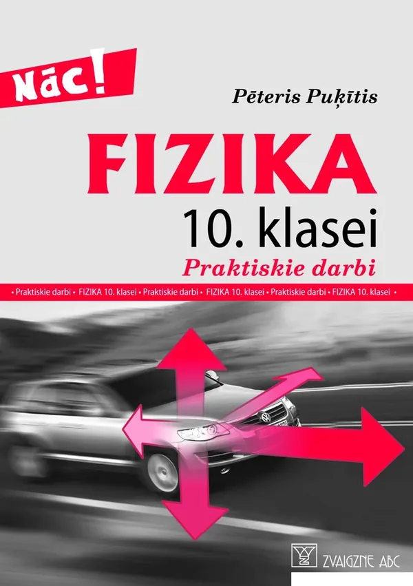 Fizika 10. klasei. Praktiskie darbi