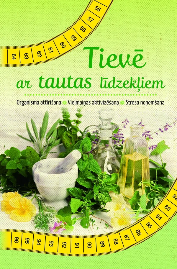 Tievē ar tautas līdzekļiem