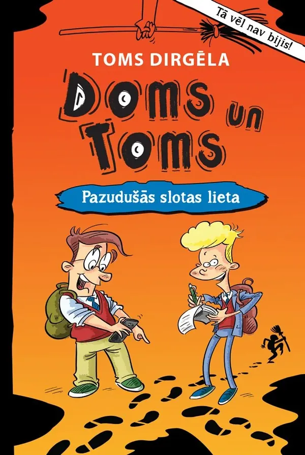 Doms un Toms I. Pazudušās slotas lieta