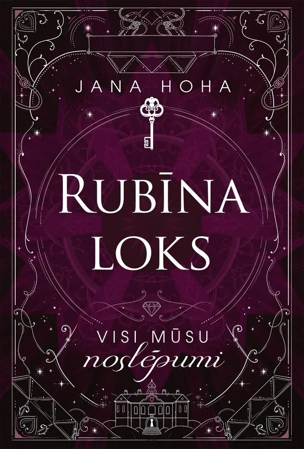 Rubīna loks. Visi mūsu noslēpumi, 1