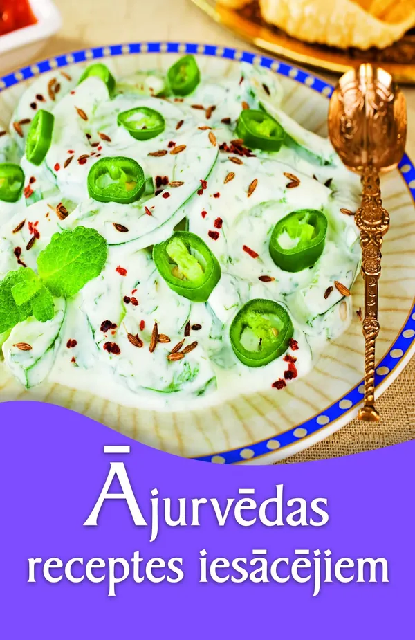 Ājurvēdas receptes iesācējiem