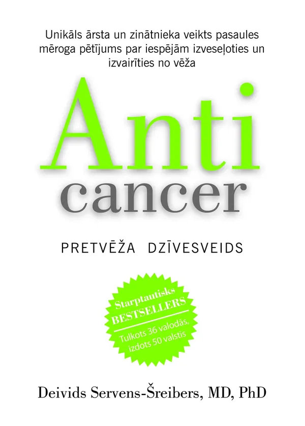 Anticancer. Pretvēža dzīvesveids