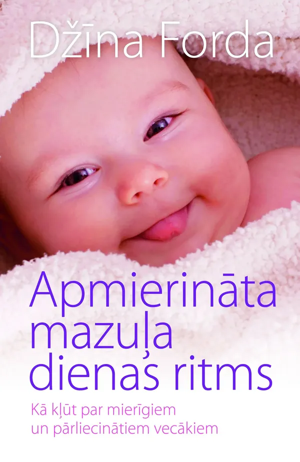 Apmierināta mazuļa dienas ritms