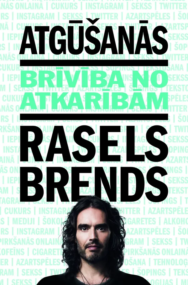 Atgūšanās. Brīvība no atkarībām