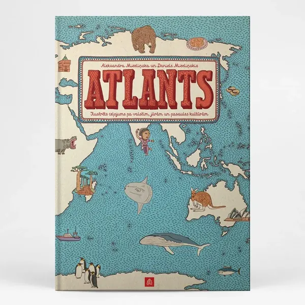 Atlants. Ilustrēts ceļojums pa valstīm, jūrām un pasaules kultūrām