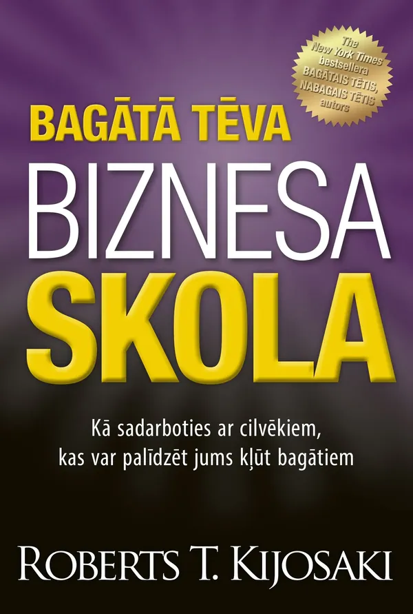 Bagātā tēva BIZNESA SKOLA