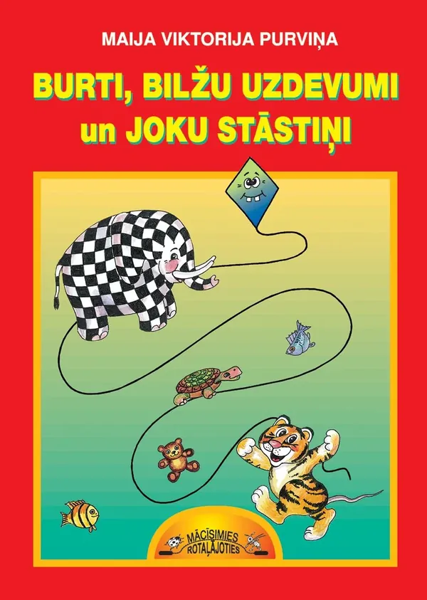 Burti, bilžu uzdevumi un joku stāstiņi