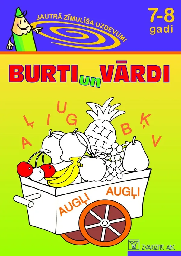 Burti un vārdi, 7-8 gadi