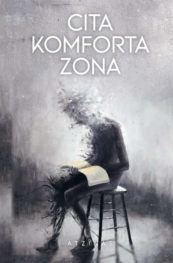 Cita komforta zona. Atziņas