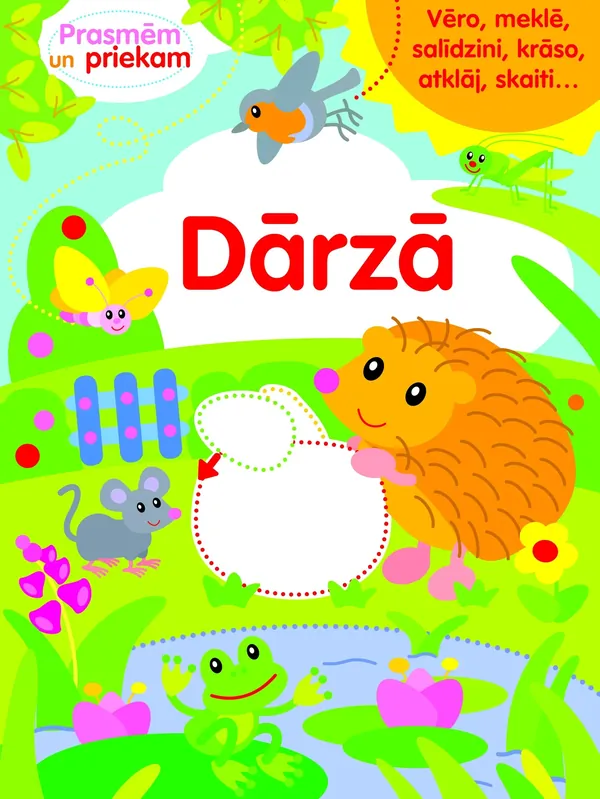 Dārzā. Prasmēm un priekam
