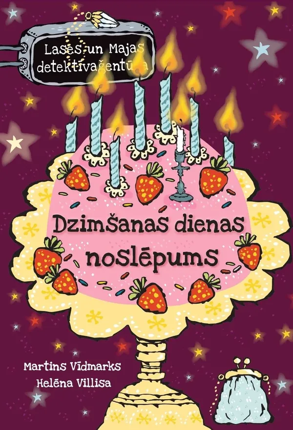 Dzimšanas dienas noslēpums. Lases un Majas detektīvaģentūra