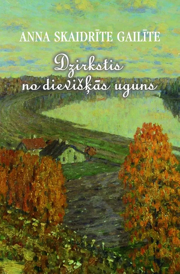 Dzirkstis no dievišķās uguns. Kalvju dzimtas stāsts