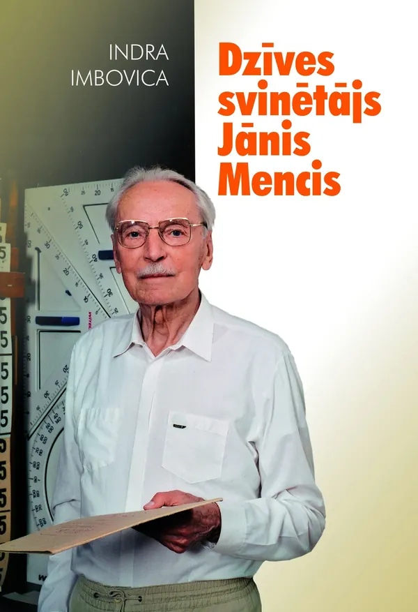 Dzīves svinētājs Jānis Mencis