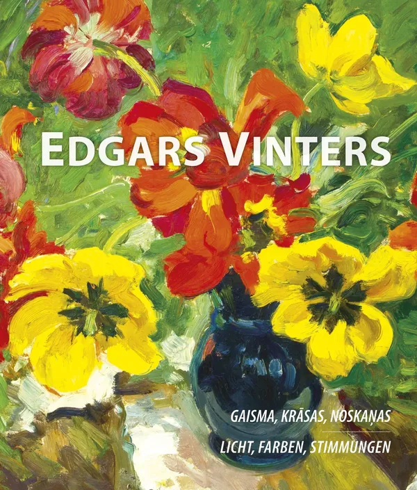Edgars Vinters. Gaisma, Krāsas, Noskaņas