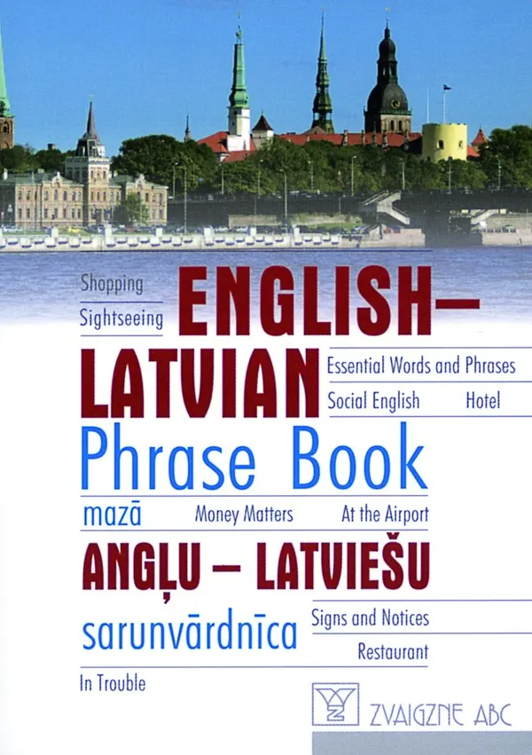English-Latvian Phrase Book. Mazā angļu-latviešu sarunvārdnīca