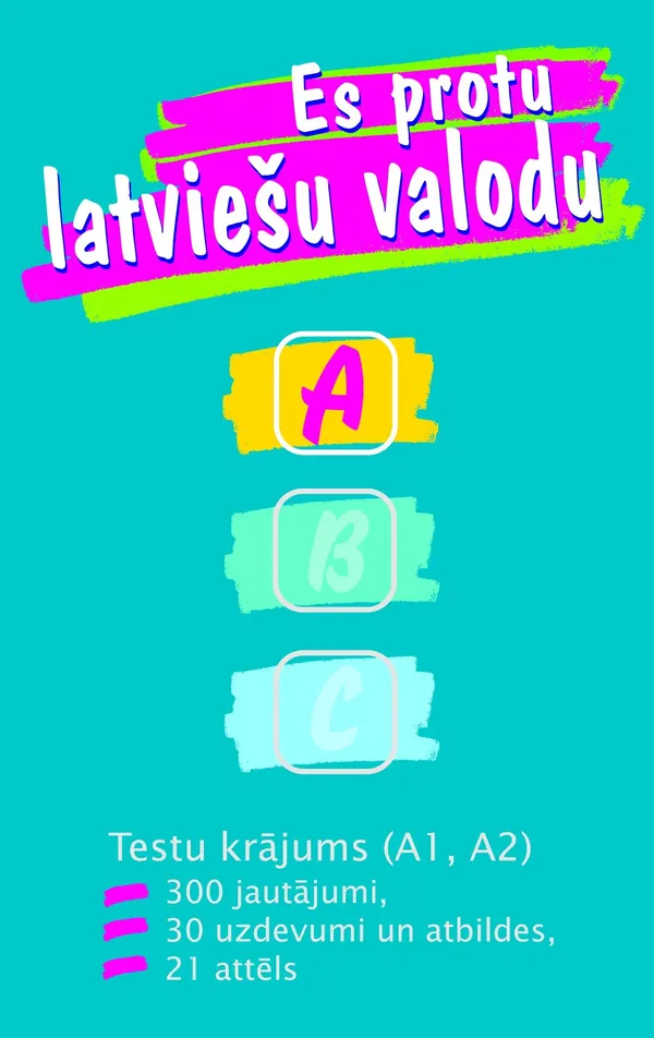 Es protu latviešu valodu. Testu krājums (A1, A2)