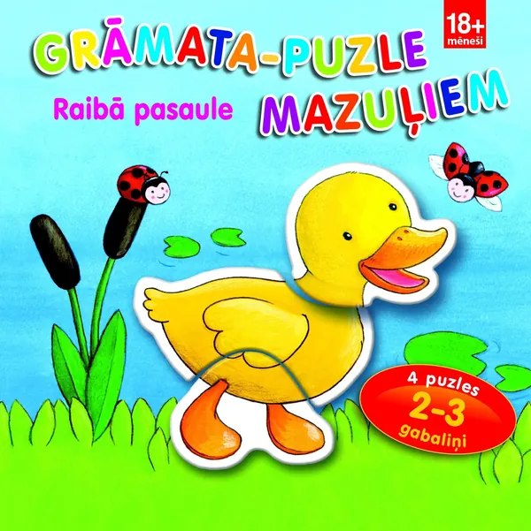Grāmata-puzle mazuļiem. Raibā pasaule (18+ mēneši)