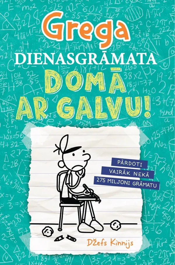 Grega dienasgrāmata 18. Domā ar galvu!