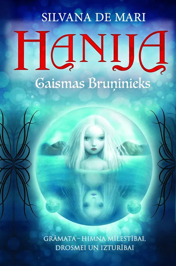 Hanija. Gaismas bruņinieks