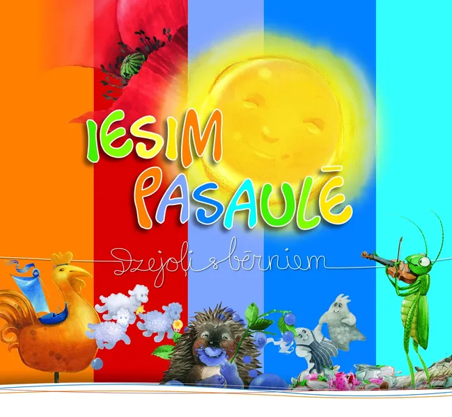 Iesim pasaulē. Dzejoļi bērniem