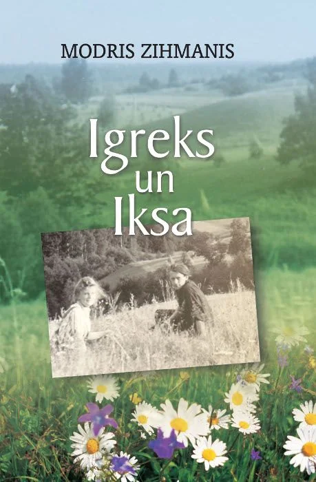 Igreks un Iksa. Stāsti un tēlojumi
