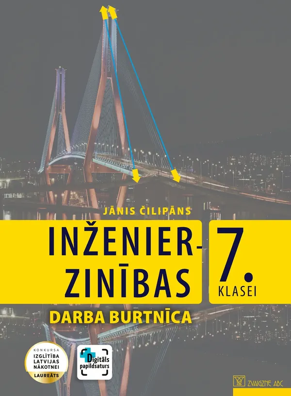 Inženierzinības 7. klasei. Darba burtnīca. Kompetenču pieeja + papildsaturs