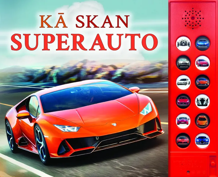 Kā skan superauto?