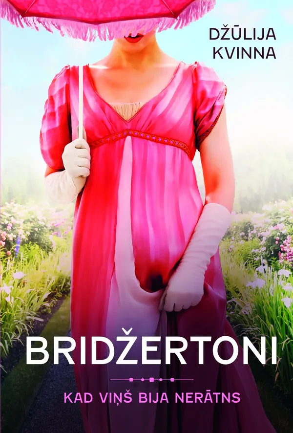 Kad viņš bija nerātns. Bridžertoni, 6