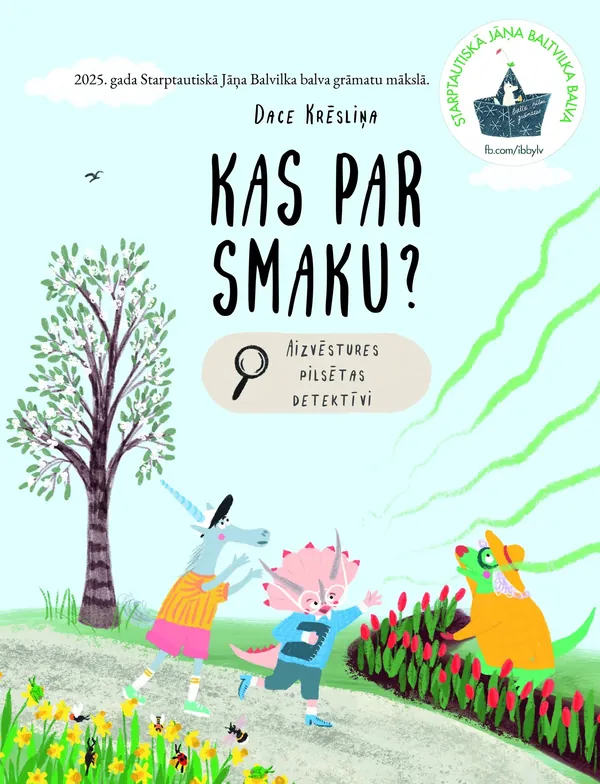 Kas par smaku? Aizvēstures pilsētas detektīvi