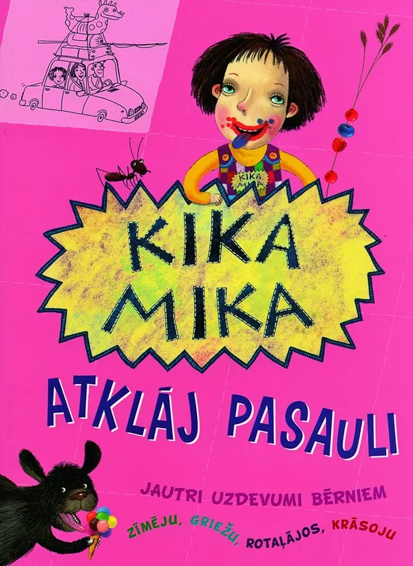 Kika Mika atklāj pasauli