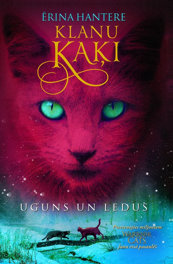 Klanu kaķi, 2. Uguns un ledus