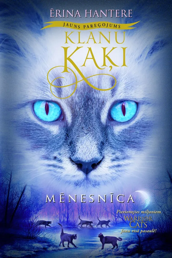 Klanu kaķi. Jauns pareģojums: Mēnesnīca, 2
