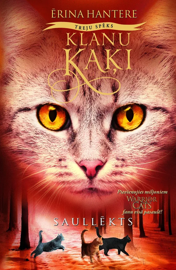 Klanu kaķi. Treju spēks: Saullēkts, 6