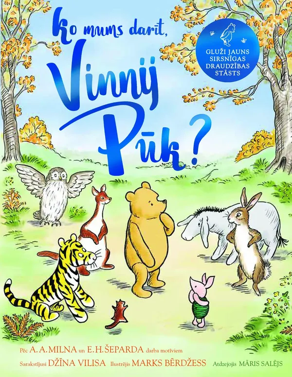 Ko mums darīt, Vinnij Pūk?