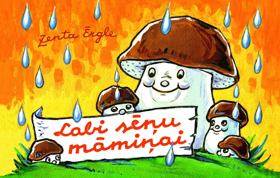 Labi sēņu māmiņai