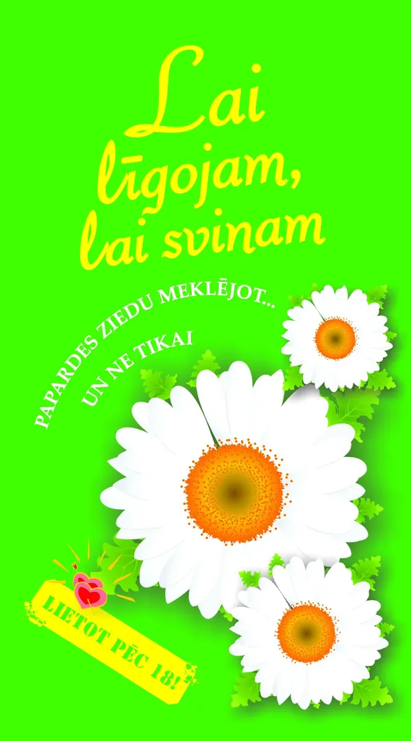Lai līgojam, lai svinam. Papardes ziedu meklējot...un ne tikai