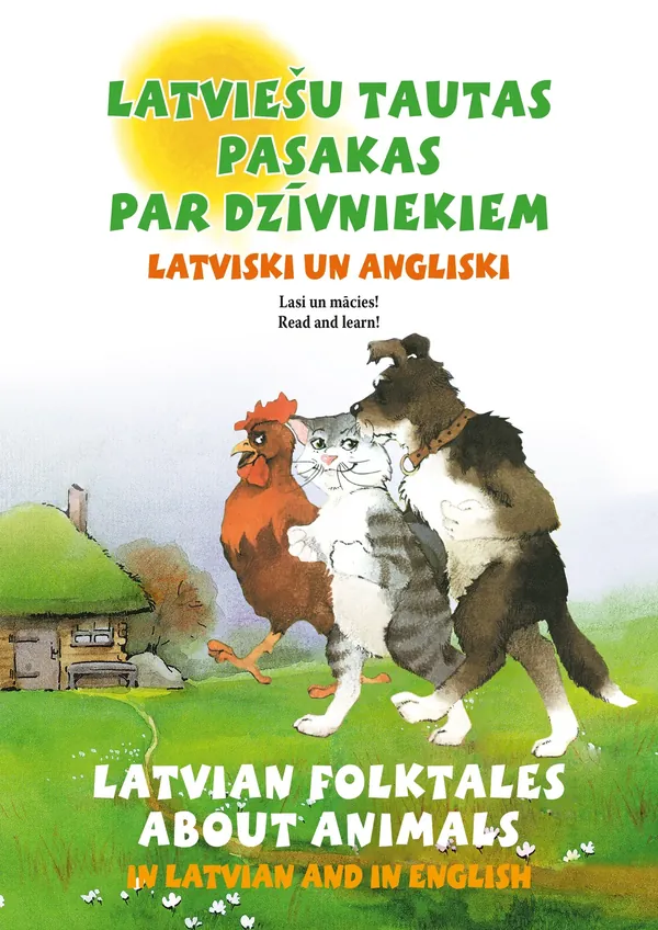 Latviešu tautas pasakas par dzīvniekiem. Latviski un angliski