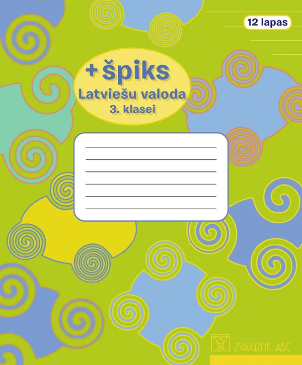 Latviešu valoda 3. klasei + špiks. Burtnīca līniju 12 lapas