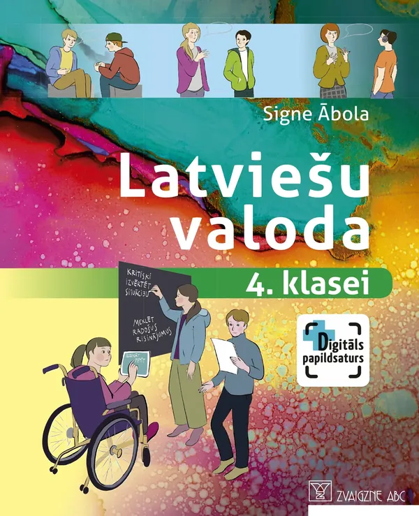 Latviešu valoda 4. klasei. Mācību grāmata. Kompetenču pieeja + papildsaturs