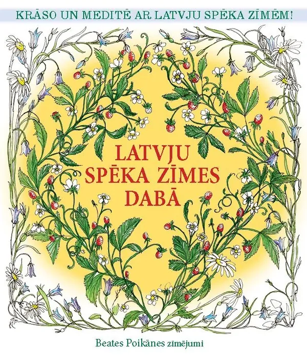 Latvju spēka zīmes dabā