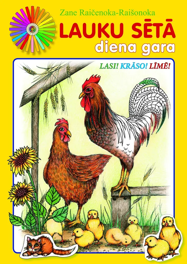 Lauku sētā diena gara. Lasi! Krāso! Līmē!