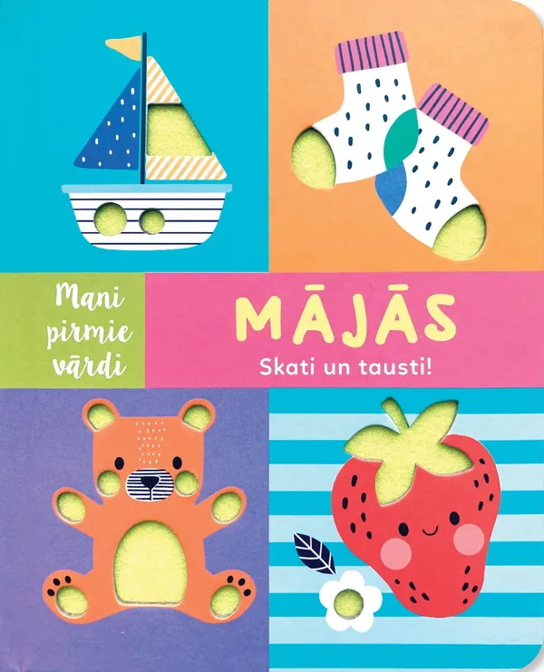 Mājās. Mani pirmie vārdi