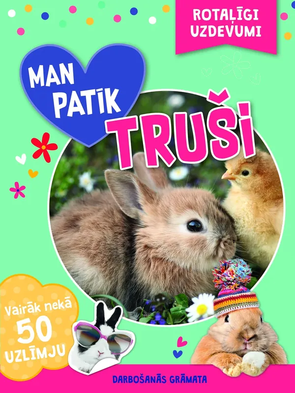 Man patīk truši. Rotaļīgi uzdevumi